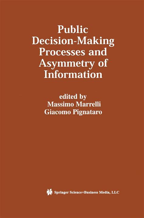 Public Decision-Making Processes and Asymmetry of Information Epub