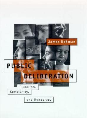 Public Deliberation: Pluralism Kindle Editon