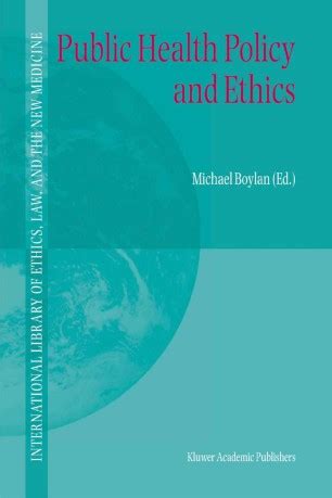 Public Health Policy and Ethics 1st Edition Kindle Editon