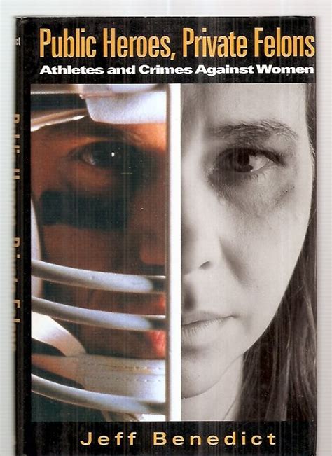 Public Heroes Private Felons Athletes and Crimes Against Women Doc