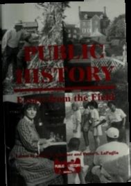 Public History: Essays from the Field Ebook Kindle Editon