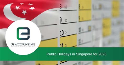 Public Holidays 2025: A Comprehensive Guide to Singapore's Days of Rest