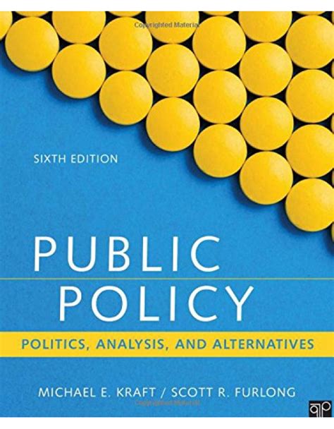 Public Policy Politics Analysis and Alternatives Doc
