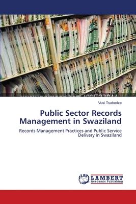 Public Sector Records Management in Swaziland Reader