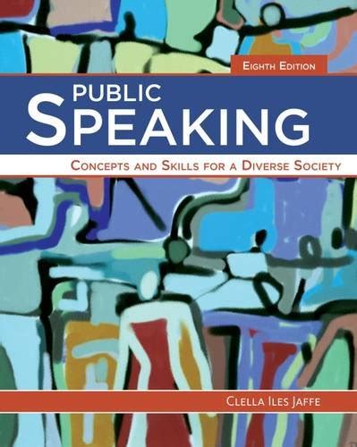 Public Speaking Concepts and Skills for a Diverse Society Wadsworth Series in Communication Studies Reader