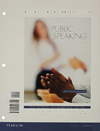 Public Speaking Finding Your Voice Plus NEW MyLab Communication with Pearson eText Access Card Package 10th Edition Epub