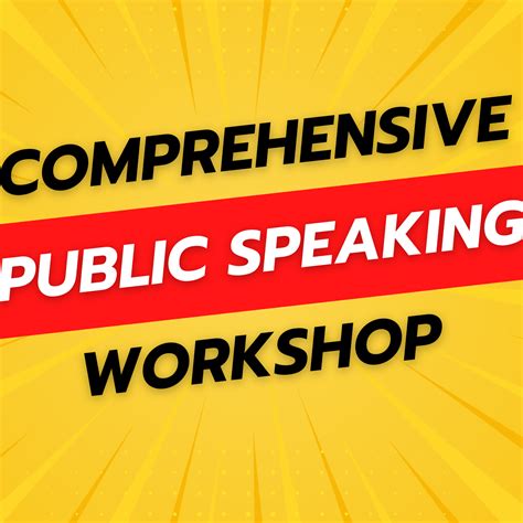 Public Speaking Workshop: Unleash Your Potential Before an Audience