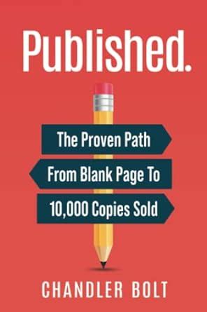 Published The Proven Path From Blank Page to Published Author Reader