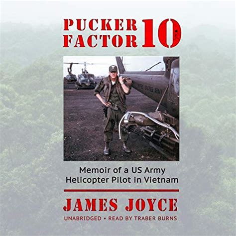 Pucker Factor 10 Memoir of a US Army Helicopter Pilot in Vietnam PDF