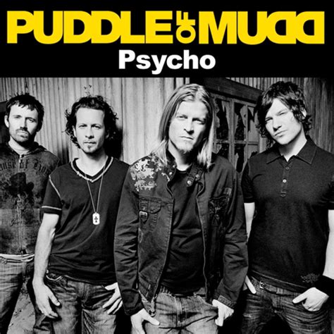 Puddle of Mudd Psycho: A Comprehensive Guide to the Rock Band's Breakthrough Hit