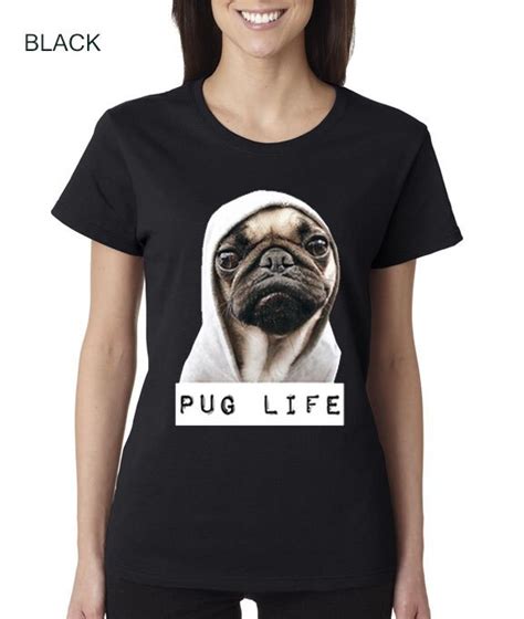 Pug Life Shirt: A Comprehensive Rundown