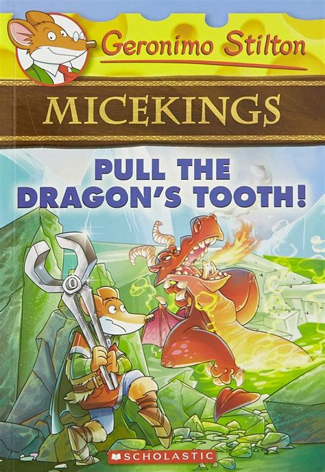 Pull The Dragon s Tooth Turtleback School and Library Binding Edition Geronimo Stilton Micekings Epub