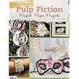 Pulp Fiction 2nd Edition Perfect Paper Projects Kindle Editon