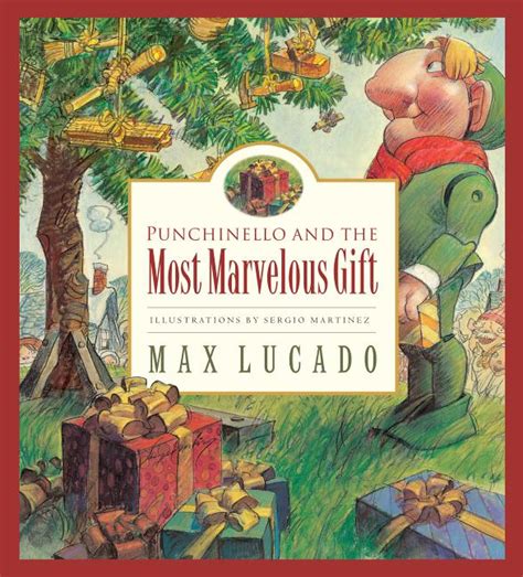 Punchinello and the Most Marvelous Gift A Story About Giving Max Lucado s Wemmicks Kindle Editon