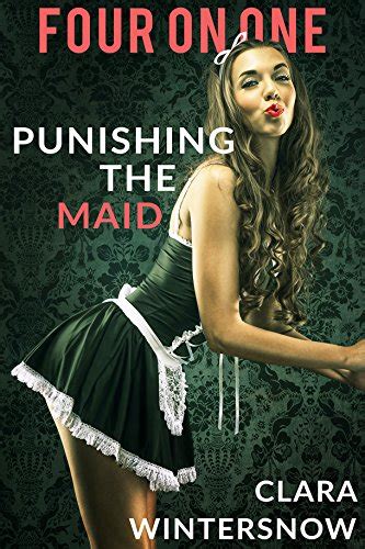 Punishing the Maid Four on One Book 17 Reader