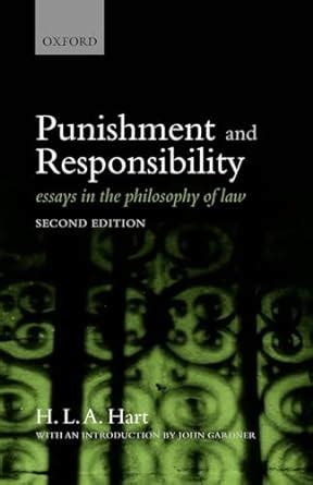 Punishment and Responsibility Essays in the Philosophy of Law Epub