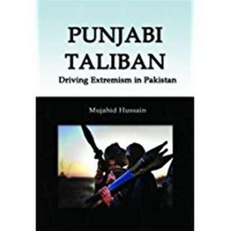 Punjabi Taliban Driving Extremism in Pakistan Kindle Editon