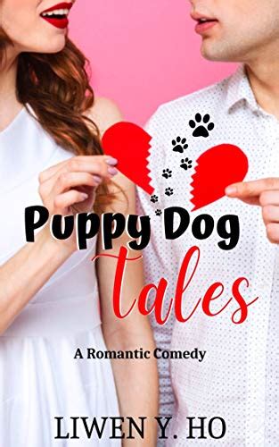 Puppy Dog Tales A Clean and Wholesome Romantic Comedy Reader