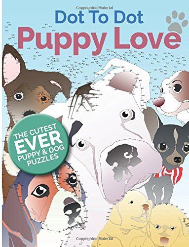 Puppy Love Dot To Dot The Cutest Ever Puppy and Dog Dot To Dot Puzzle Book Epub