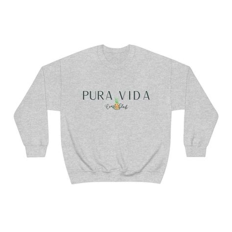 Pura Vida Sweatshirt: A Symbol of Happiness, Positivity, and Adventure