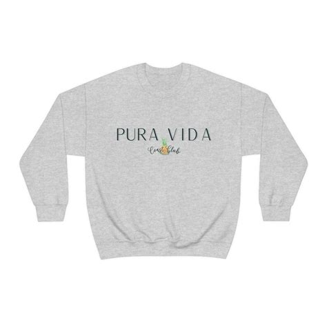 Pura Vida Sweatshirt: A Symbol of Happiness and Positivity