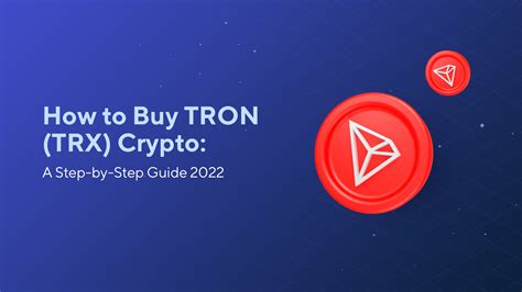 Purchase Tron TRx: A Comprehensive Guide to Owning the Network of the Future