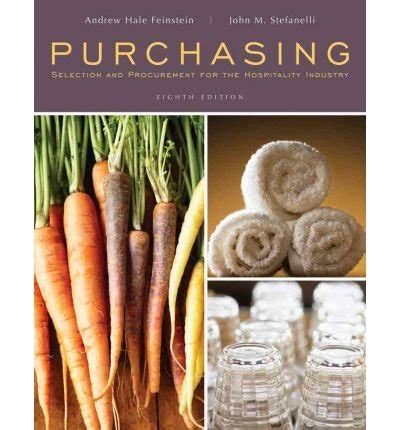 Purchasing Selection and Procurement for the Hospitality Industry 8th Edition Kindle Editon