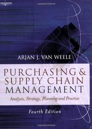 Purchasing and Supply Chain Management: Analysis Reader