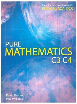 Pure Mathematics C3 C4 Ebook PDF