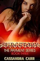 Purgatory Payment 3 A Dark Non-Consent Story The Payment Series Epub