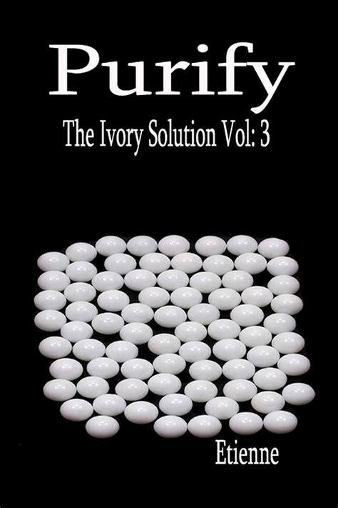 Purify The Ivory Solution Vol 3 Epub