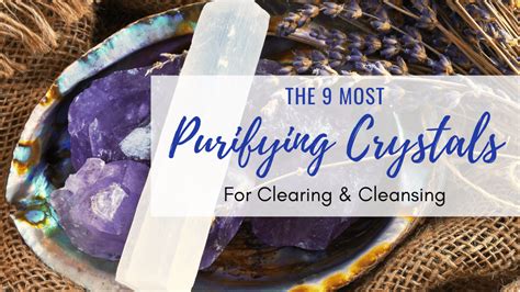 Purifying Crystals: Nature's Gift for Healing and Energy Enhancement