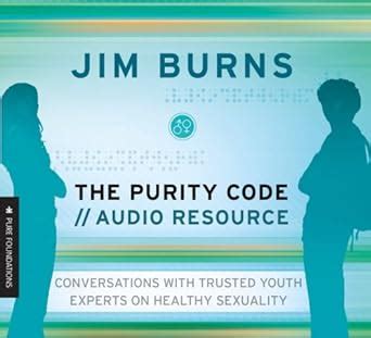 Purity Code Audio Resource The Conversations With Youth Experts Pure Foundations Doc