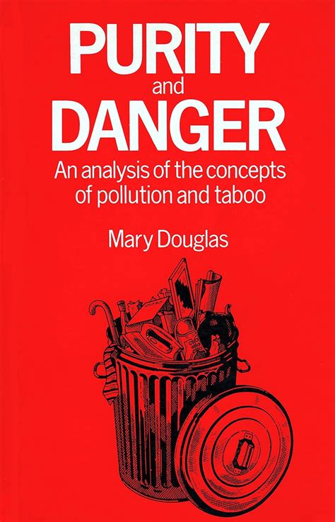 Purity and Danger An Analysis of the Concepts of Pollution and Taboo Doc