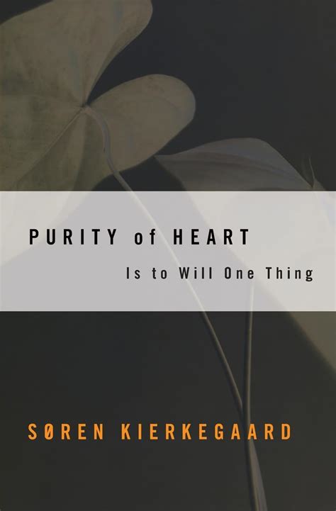 Purity of Heart Is To Will One Thing Harper Torchbooks Doc