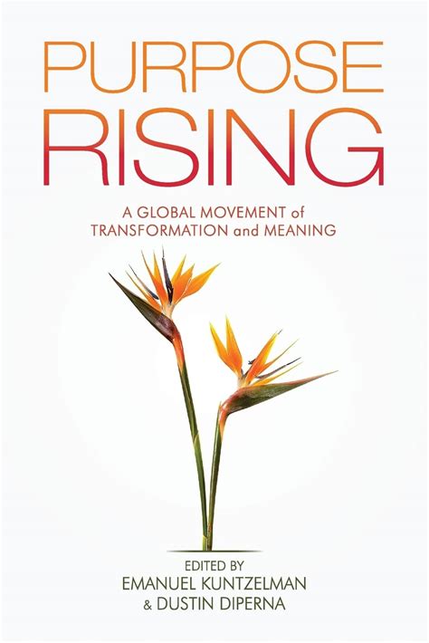 Purpose Rising A Global Movement of Transformation and Meaning PDF