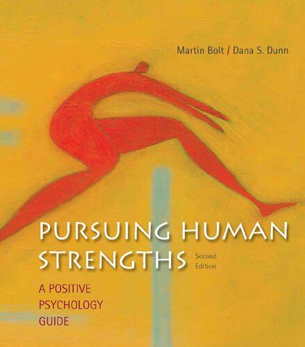 Pursuing Human Strengths: A Positive Psychology Guide Ebook Reader