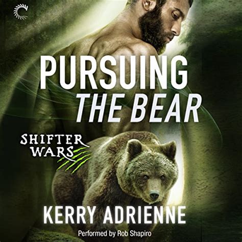 Pursuing the Bear Shifter Wars Book 2 Reader