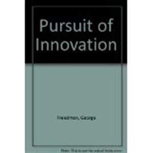 Pursuit of Innovation - Managing the People and Processes that turn New Ideas Into Profits Reader