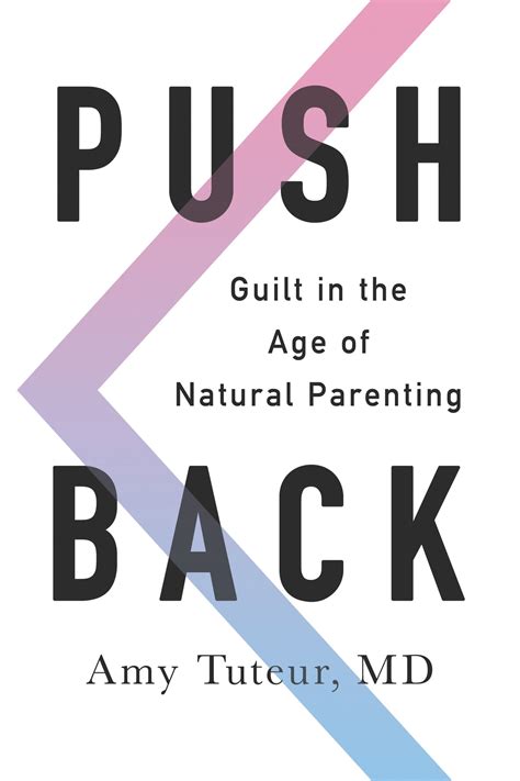 Push Back Guilt in the Age of Natural Parenting Epub