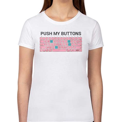 Push My Buttons Shirt: A Sartorial Statement That Inspires Change