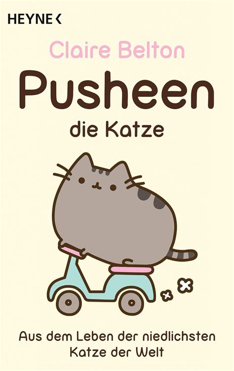 Pusheen die Katze Aus dem Leben der niedlichsten Katze der Welt German Edition Reader