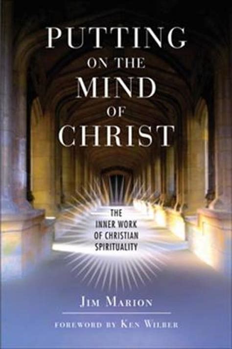 Putting on the Mind of Christ The Inner Work of Christian Spirituality Epub