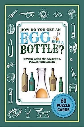 Puzzle Cards How Do You Get an Egg into a Bottle Reader