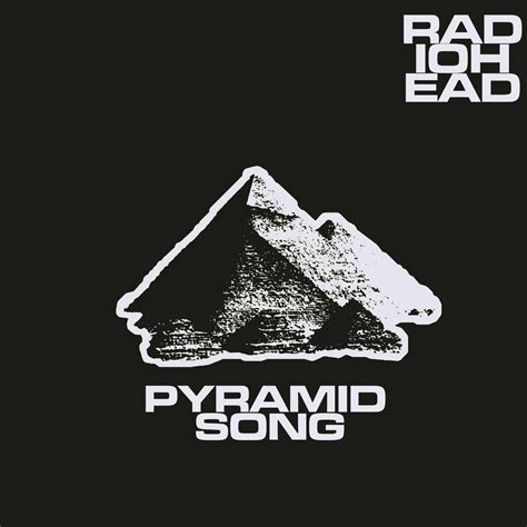 Pyramid Song Radiohead: Unraveling the Enigmatic Masterpiece