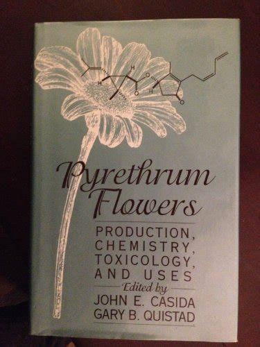 Pyrethrum Flowers: Production, Chemistry, Toxicology, and Uses Ebook Reader