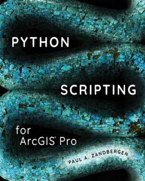 Python Scripting ArcGIS Paul Zandbergen Epub