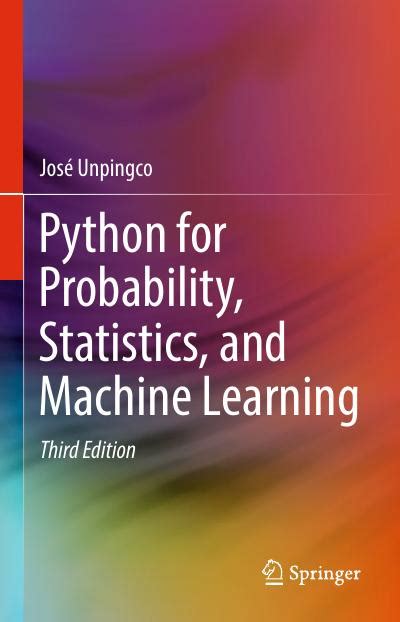 Python for Probability Statistics and Machine Learning PDF