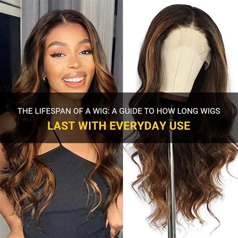 Q: How long do natural wigs last?