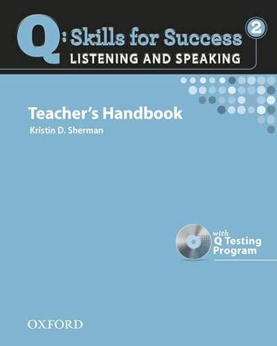 Q Skills for Success: Listening and Speaking 2: Teachers Book with Testing Program CD-ROM Ebook Doc